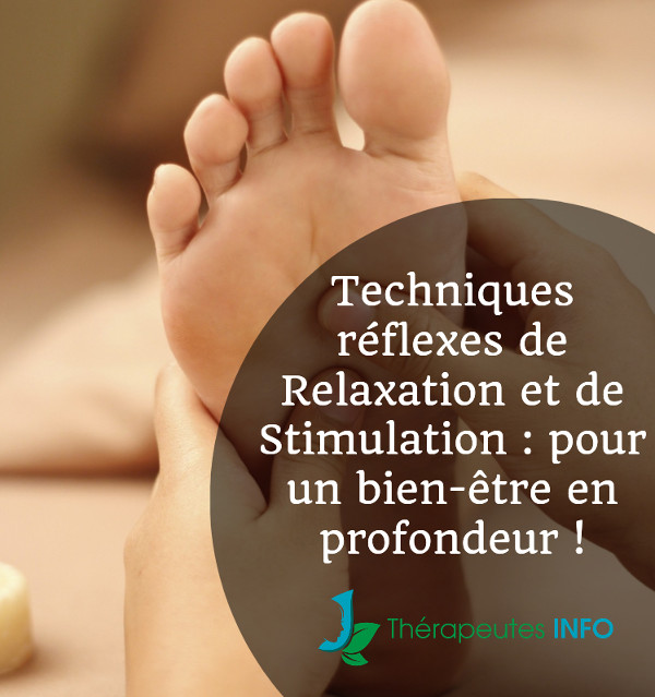 réflexologie relaxation stimulation bienfaits